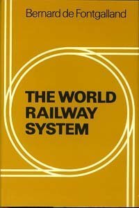 The World Railway System