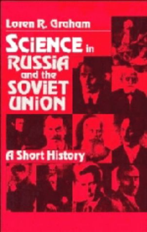 Beispielbild fr Science in Russia and the Soviet Union : A Short History zum Verkauf von Better World Books
