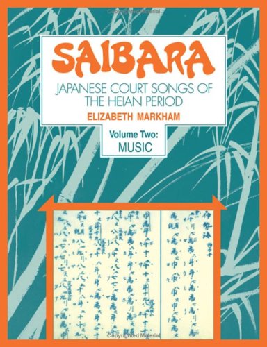 9780521245845: Saibara: Volume 2, Music: Japanese Court Songs of the Heian Period