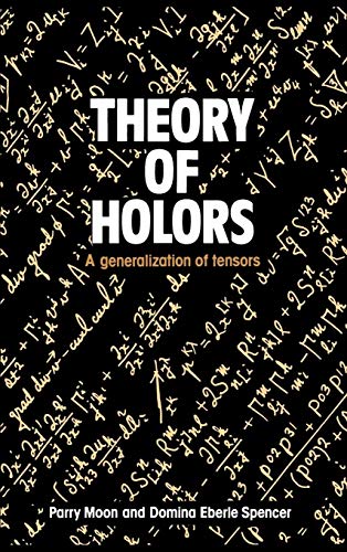 Stock image for Theory of Holors: A Generalization of Tensors for sale by Lucky's Textbooks