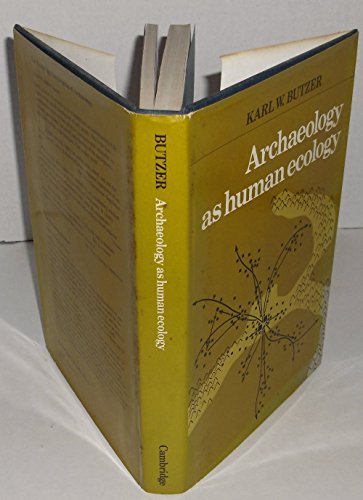 9780521246521: Archaeology as Human Ecology: Method and Theory for a Contextual Approach