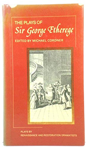 Stock image for The Plays of Sir George Etherege for sale by Better World Books Ltd