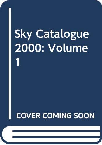 Beispielbild fr Sky Catalogue 2000.0 Volume 1: Stars to Magnitude 8.0. zum Verkauf von Plurabelle Books Ltd