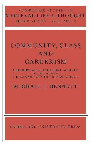 9780521247443: Community, Class and Careers (Cambridge Studies in Medieval Life and Thought: Third Series, Series Number 18)