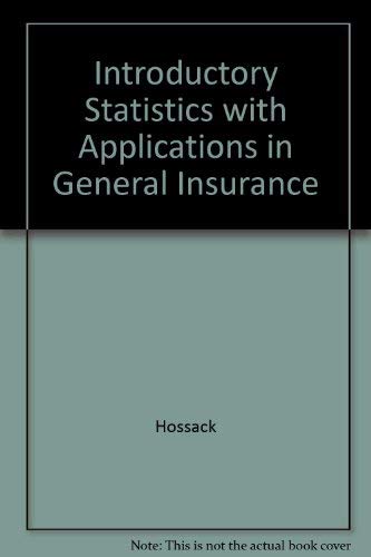 Imagen de archivo de Introductory Statistics with Applications in General Insurance a la venta por Alexander's Books