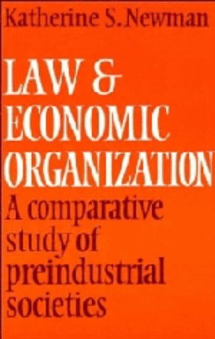 Beispielbild fr Law and Economic Organization : A Comparative Study of Preindustrial Studies zum Verkauf von Better World Books