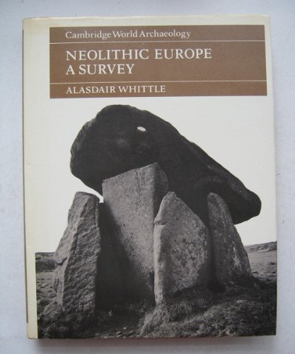 9780521247993: Neolithic Europe (Cambridge World Archaeology)