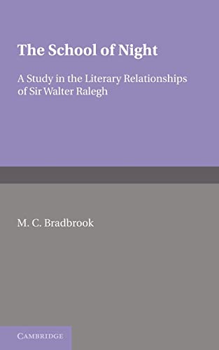 9780521248129: The School of Night: A Study in the Literary Relationships of Sir Walter Ralegh