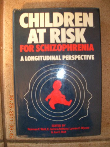 Beispielbild fr Children at Risk for Schizophrenia: A Longitudinal Perspective zum Verkauf von medimops
