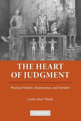 Beispielbild fr THE HEART OF JUDGMENT: Practical Wisdom, Neuroscience, and Narrative zum Verkauf von Kubik Fine Books Ltd., ABAA