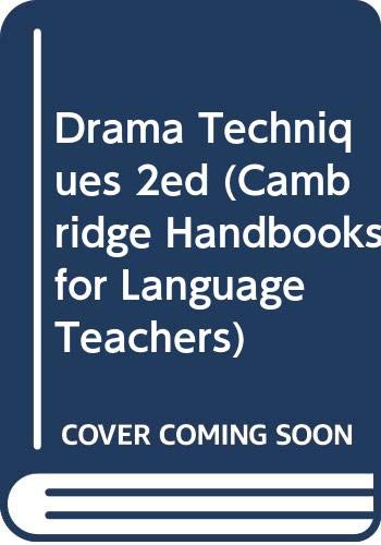 9780521249072: Drama Techniques 2ed (Cambridge Handbooks for Language Teachers)