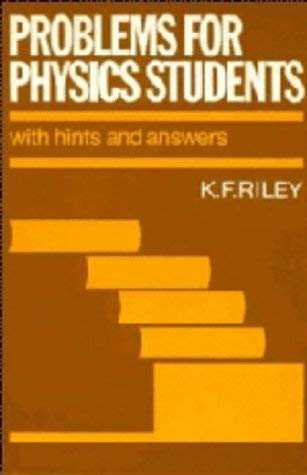 Imagen de archivo de Problems for Physics Students : With Hints and Answers a la venta por Better World Books: West