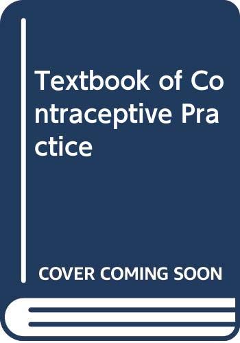 Imagen de archivo de Textbook of Contraceptive Practice. a la venta por Plurabelle Books Ltd