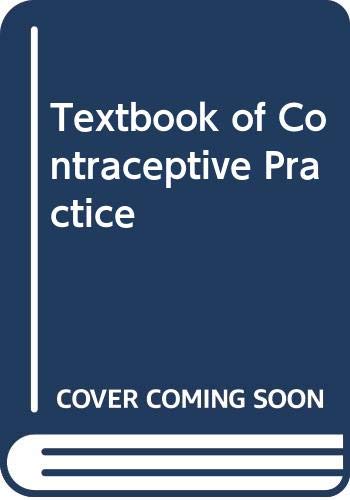 Stock image for Textbook of Contraceptive Practice. for sale by Plurabelle Books Ltd