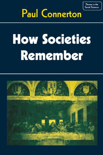 9780521249485: How Societies Remember