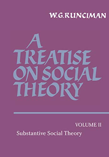 Beispielbild fr A Treatise on Social Theory: Substantive Social Theory (Volume 2) zum Verkauf von Anybook.com