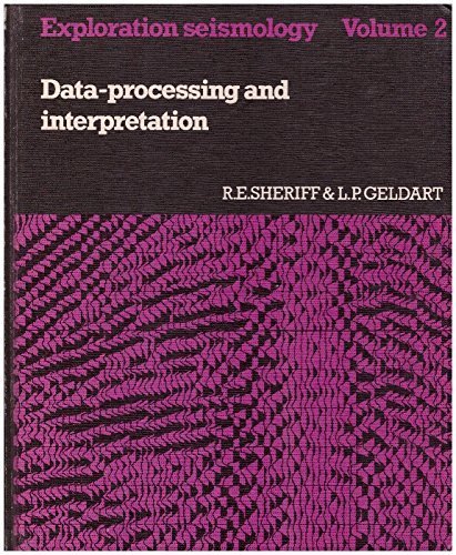 Stock image for Exploration Seismology Vol. 2 : Data-Processing and Interpretation for sale by Better World Books