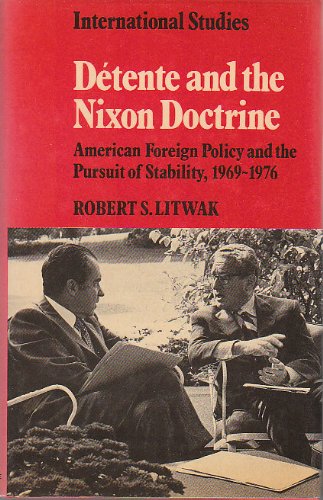 Beispielbild fr D tente and the Nixon Doctrine: American Foreign Policy and the Pursuit of Stability, 1969-1976 zum Verkauf von ThriftBooks-Dallas