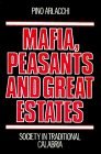 9780521251365: Mafia, Peasants and Great Estates: Society in Traditional Calabria