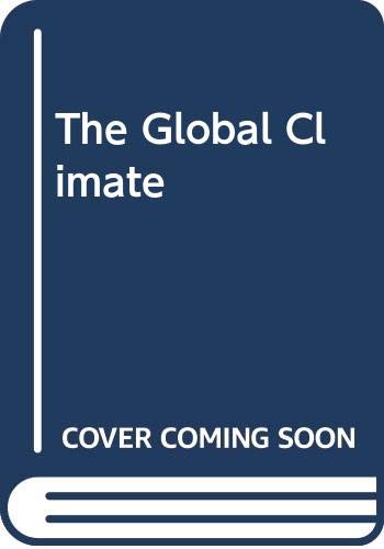 Stock image for The Global Climate for sale by Better World Books