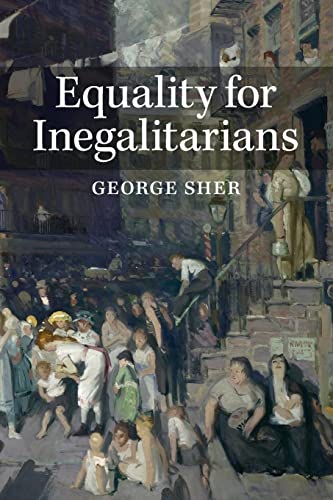 9780521251709: Equality for Inegalitarians