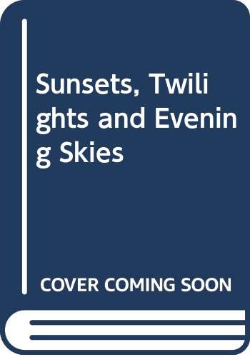 9780521252201: Sunsets, Twilights and Evening Skies