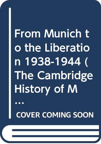 9780521252379: From Munich to the Liberation 1938–1944 (The Cambridge History of Modern France, Series Number 6)