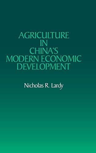 Stock image for Agriculture in China's Modern Economic Development for sale by Better World Books Ltd