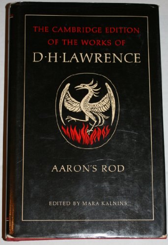 Stock image for The Cambridge Edition of the Works of D. H. Lawrence: Aaron's Rod for sale by Anybook.com