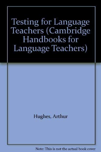 9780521252645: Testing for Language Teachers (Cambridge Handbooks for Language Teachers)
