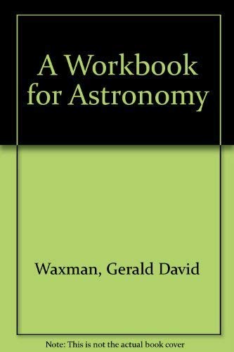9780521253123: A Workbook for Astronomy