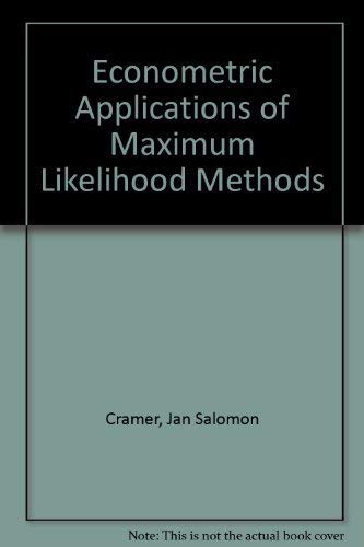 9780521253178: Econometric Applications of Maximum Likelihood Methods