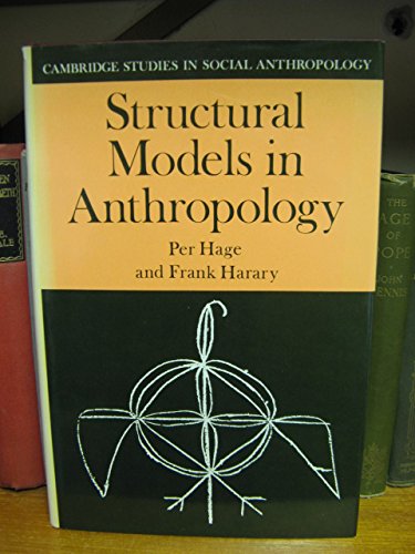 Stock image for Structural Models in Anthropology (Cambridge Studies in Social and Cultural Anthropology, Series Number 46) for sale by dsmbooks