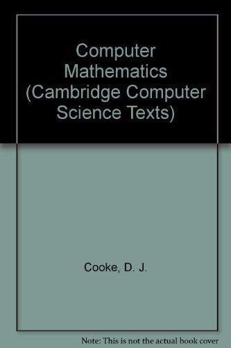 9780521253413: Computer Mathematics