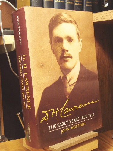 Stock image for D. H. Lawrence: The Early Years 1885-1912: The Cambridge Biography of D. H. Lawrence (The Cambridge Biography of D. H. Lawrence 3 Volume Hardback Set) (Volume 1) for sale by Recycle Bookstore