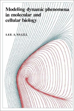 9780521254656: Modeling Dynamic Phenomena in Molecular and Cellular Biology