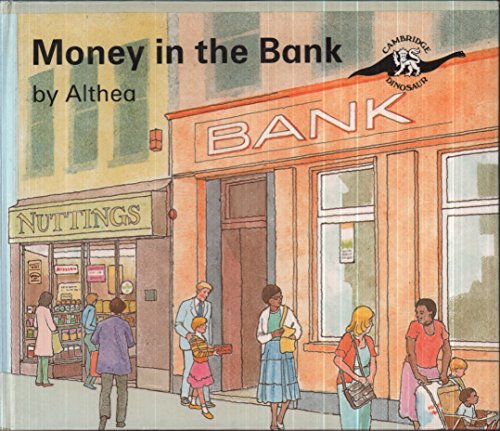 Money in the Bank (Dinosaur Information Series) (9780521254960) by Unknown Author