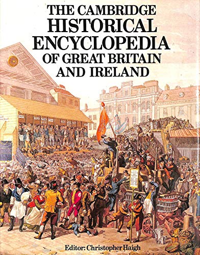 Imagen de archivo de The Cambridge Historical Encyclopedia of Great Britain and Ireland a la venta por Better World Books: West