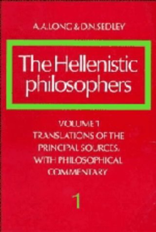 9780521255615: The Hellenistic Philosophers: Volume 1, Translations of the Principal Sources with Philosophical Commentary