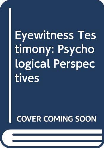 Stock image for Eyewitness Testimony: Psychological Perspectives for sale by Ammareal