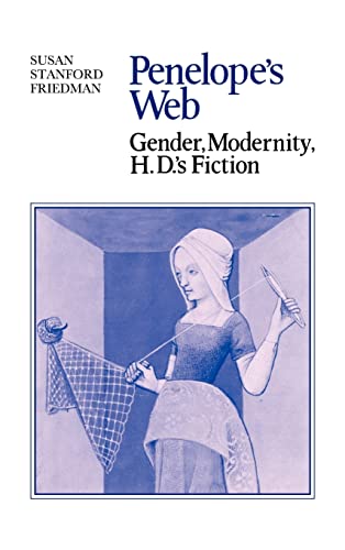 Beispielbild fr Penelope's Web : Gender, Modernity, H. D.'s Fiction zum Verkauf von Better World Books