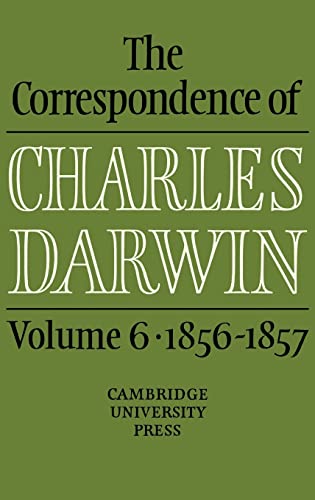 Stock image for The Correspondence of Charles Darwin: Volume 6 1856-1857 for sale by Revaluation Books