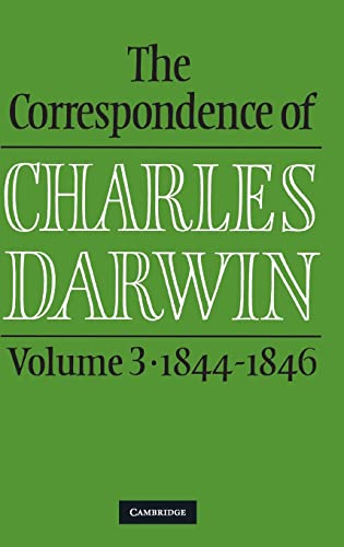 Beispielbild fr The Correspondence of Charles Darwin, Volume 3 (1844 - 1846) zum Verkauf von Plurabelle Books Ltd