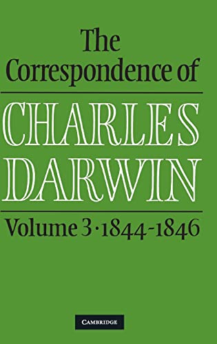 Stock image for The Correspondence of Charles Darwin: Volume 3 1844-1846 for sale by Revaluation Books