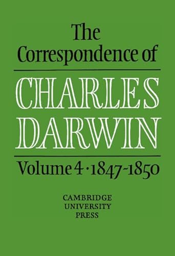 Stock image for The Correspondence of Charles Darwin: Volume 4 1847-1850 for sale by Revaluation Books