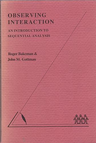 Imagen de archivo de Observing Interaction : An Introduction to Sequential Analysis a la venta por PsychoBabel & Skoob Books