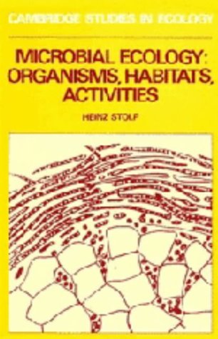 9780521256575: Microbial Ecology: Organisms, Habitats, Activities (Cambridge Studies in Ecology)