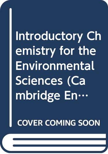 9780521256735: Introductory Chemistry for the Environmental Sciences (Cambridge Environmental Chemistry Series, Series Number 4)