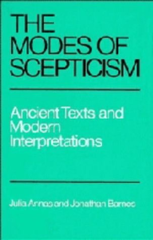 9780521256827: The Modes of Scepticism: Ancient Texts and Modern Interpretations