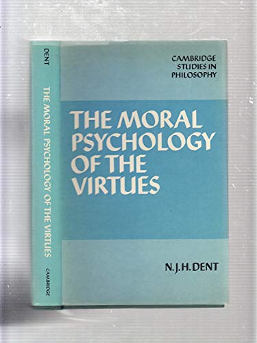 9780521257268: The Moral Psychology of the Virtues